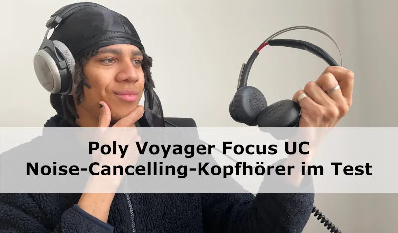 Poly Voyager Focus UC b825 (Plantronics) Homeoffice Headset im Test